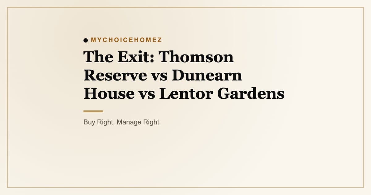 The Exit: Thomson Reserve vs Dunearn House vs Lentor Gardens