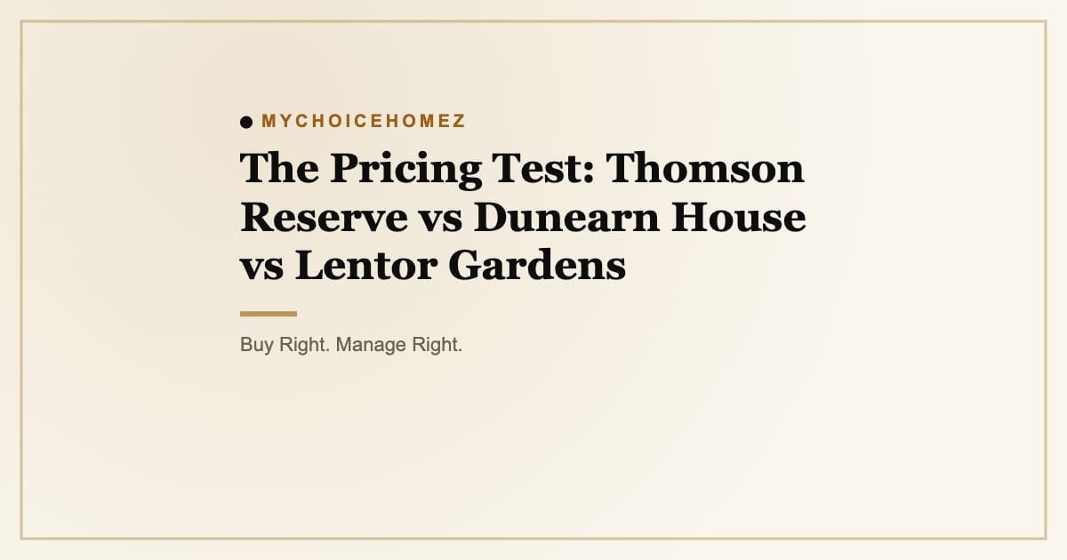 The Pricing Test: Thomson Reserve vs Dunearn House vs Lentor Gardens