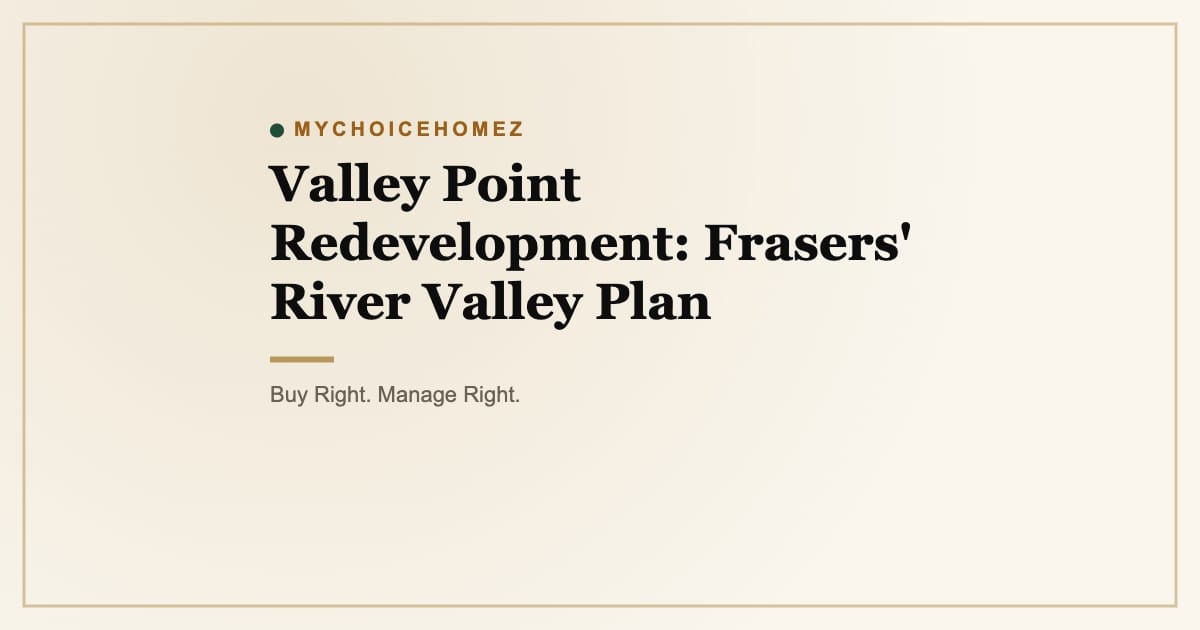 Valley Point Redevelopment: Frasers' River Valley Plan